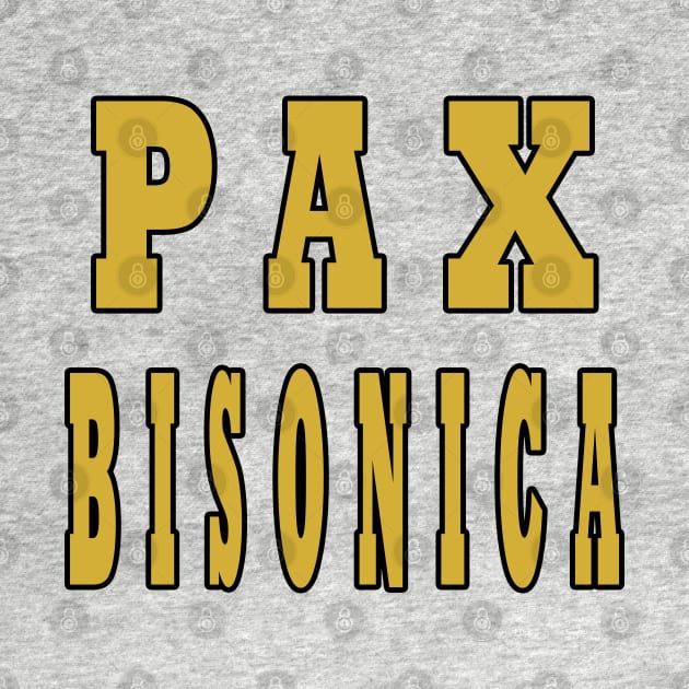 Pax Bisonica by Lyvershop